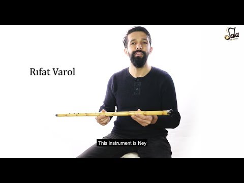 How To Choose A Turkish Ney