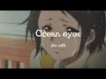 Ocean Eyes Audio Edit