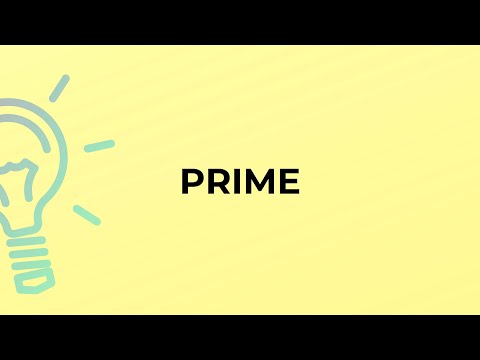 What is the meaning of the word PRIME?