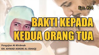 Download lagu [Audio Full] #24 BAKTI KEPADA KEDUA ORANG TUA - Pengajian KH. AHMAD ASRORI AL-ISHAQI mp3