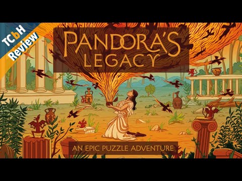 Pandora's Legacy: An Epic Puzzle Adventure - TCbH (mostly) Spoiler Free Review