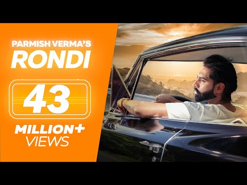 PARMISH VERMA - RONDI - Latest Punjabi Songs - LOKDHUN