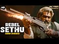 REBEL SETHU - Hindi Dubbed Full Movie | Vijay Sethupathi, Sayyeshaa, Madonna | Action Romantic Movie