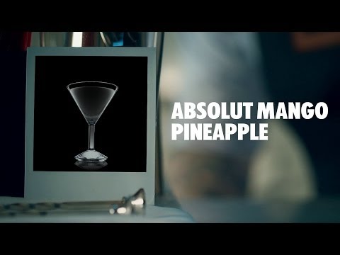ABSOLUT MANGO PINEAPPLE DRINK RECIPE - HOW TO MIX