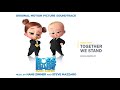 The Boss Baby: Family Business - Together We Stand (Ariana Greenblatt)