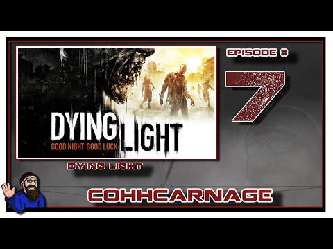 Dying Light Playthrough by CohhCarnage - Episode 7