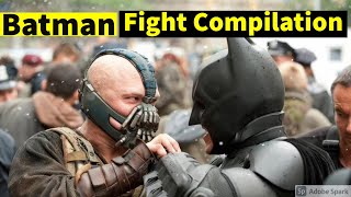 Batman Fight Compilation!!!