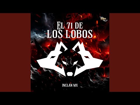 El 71 De Los Lobos