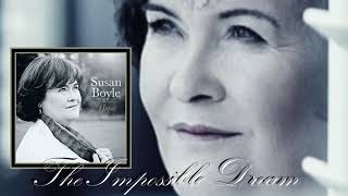 Susan Boyle  - The Impossible Dream