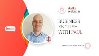 italki Webinar - Business English with Paul