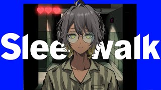- 【歌ってみた】Sleepwalk / Kito - cover