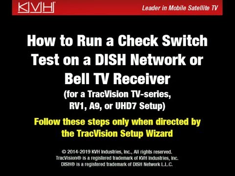 How to Run a Check Switch Test on a DISH Network or Bell TV Receiver