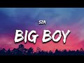 SZA Big Boy Lyrics