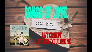 RAY CONNIFF - I LOVE HOW YOU LOVE ME