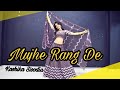 Mujhe Rang De| Kashika Sisodia Choreography