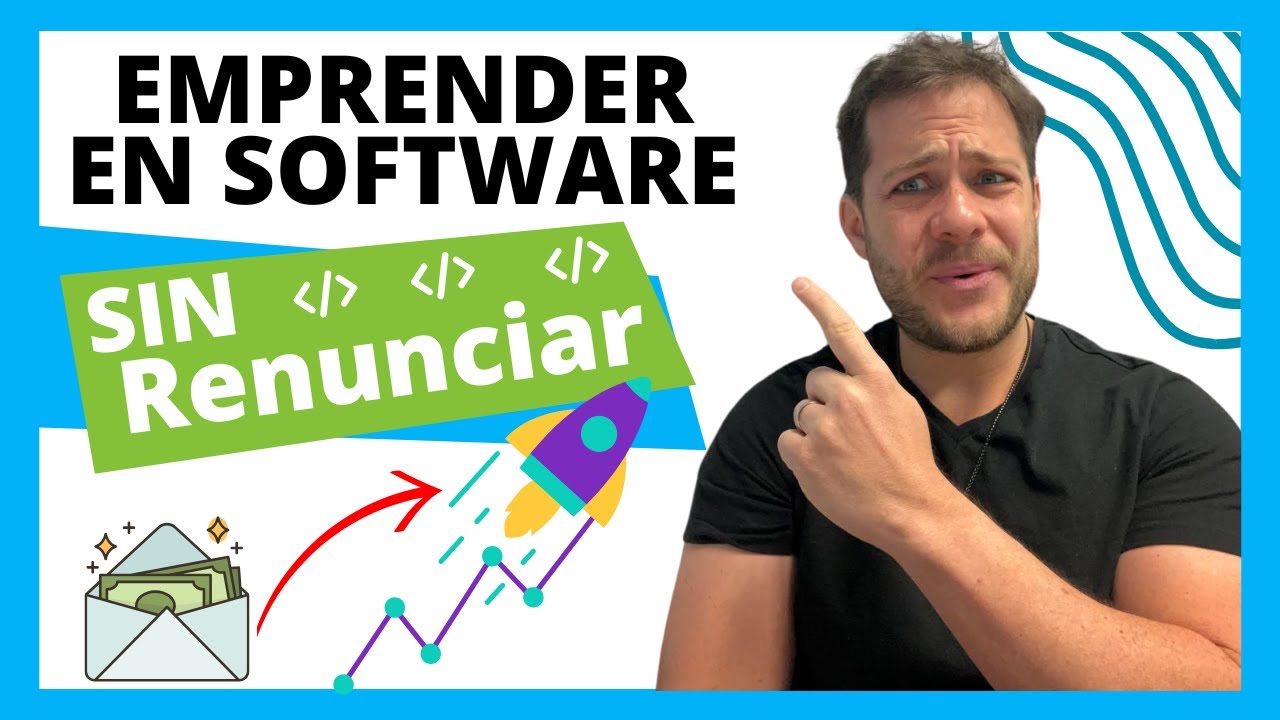 🚀 Emprender en Software SIN RENUNCIAR❌