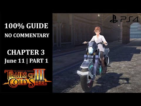 The Legend of Heroes: Trails of Cold Steel III - 100% Walkthrough | Chapter 3 | June 11 - Part 1