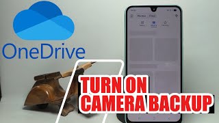 How To Turn On Camera Backup In Microsoft OneDrive On Android Phone