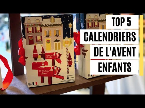 Calendriers de l'Avent enfants : mon top 5 testé 2024