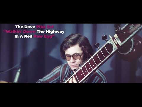 Dave Pike Set - Walkin' Down the Highway in a Red Raw Egg