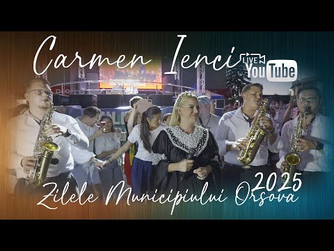 Carmen Ienci & Taraful Cristian Inchescu || Zilele Municipiului Orsova LIVE 2025