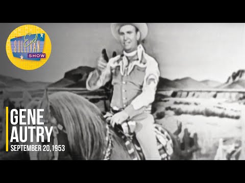 Gene Autry "Back In The Saddle Again" on The Ed Sullivan Show