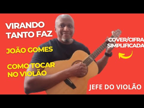 Virando Tanto Faz - João Gomes