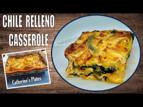 Easy CHILE RELLENO Chicken CASSEROLE | using Mild Flavored POBLANOS | MEXICAN INSPIRED FLAVORS