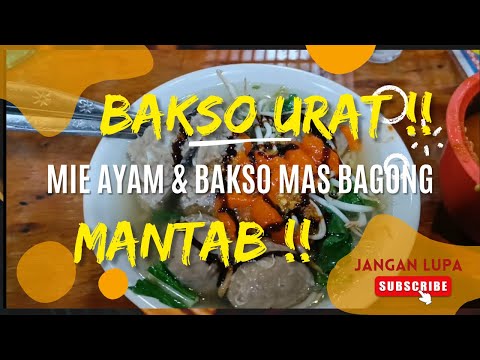 Mie Ayam Bakso URAT, Soto Kwali, & Ayam Goreng Mas Bagong ! Baksonya GRENJELLL !!!