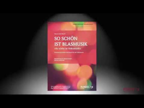 So schön ist Blasmusik | Arrangement: Martin Scharnagl