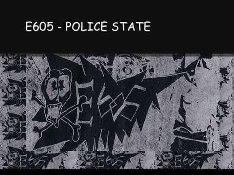 E605 - POLICE STATE