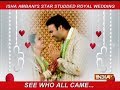Isha Ambani and Anand Piramal Wedding: Top Indian and international personalities attend