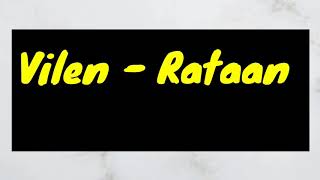 Rataan - Vilen ( Lyrics video ) !!