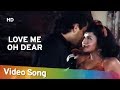 Love Me Oh Dear Meri Janeman 1992 Kader Khan Shakti Kapoor Poonam Das Gupta