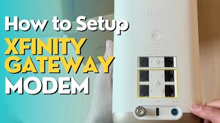How to Setup and Install Xfinity Gateway