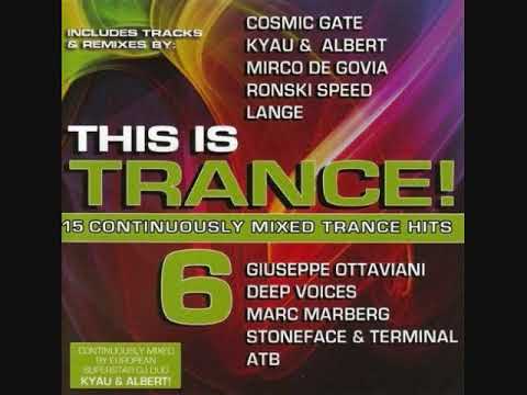 This Is Trance! 6 - Mixed By Kyau & Albert