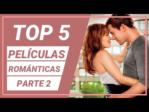 TOP 5 DE PELÍCULAS ROMANTICAS P.2