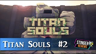 Titan Souls #2 [Playthrough] [Serie]
