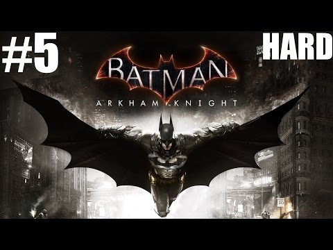 Batman: Arkham Knight - HARD Walkthrough - Part 5 - Arkham Knight Battle | CenterStrain01