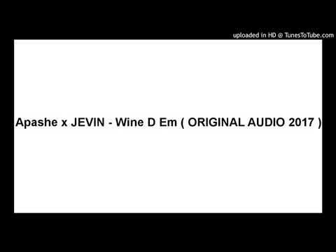 Apashe x JEVIN - Wine D Em ( ORIGINAL AUDIO 2017 )
