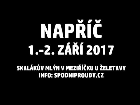Festival Napříč 2017 - 1. a 2. září