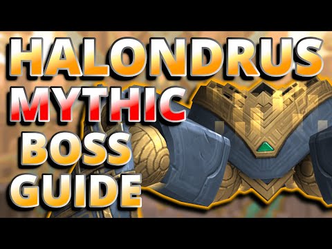 Mythic Halondrus 9.2 Boss Guide