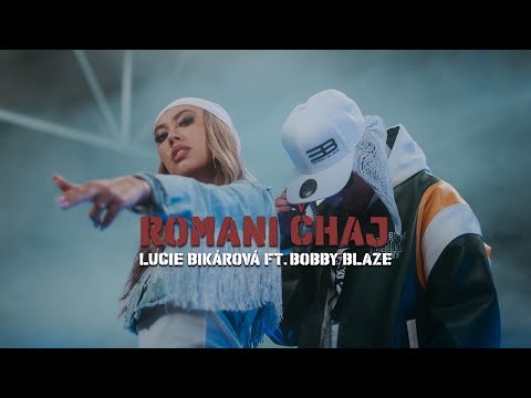 Lucie Bikárová ft. Bobby Blaze - ROMANI ČHAJ (Official video) prod. Vajdis