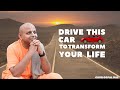 Drive This Car To Transform Your Life Gaur Gopal Das