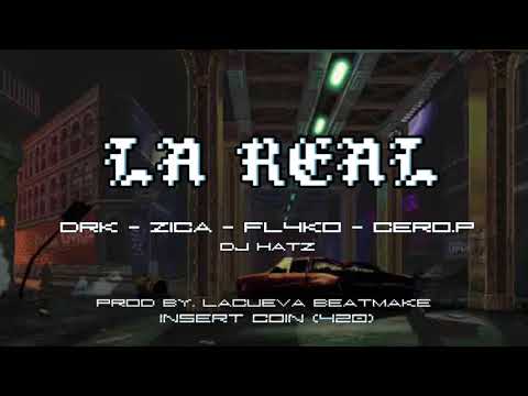 DRK RODRIGUEZ x ZICA x CERO.P x FL4KO - LA REAL (DJ HATZ)