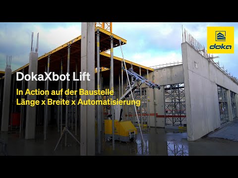 DokaXbot Lift in action auf der Baustelle