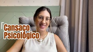 Cansaço psicológico