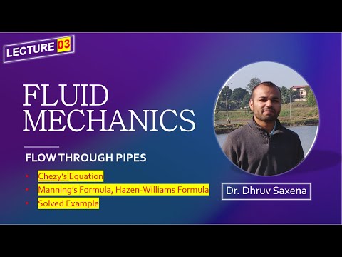 Chezys, Mannings, Hazen-Williams Equations | Flow through Pipes | Lec - 03