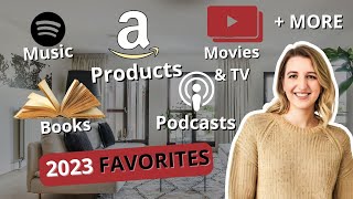 My Favorites of 2023: Best Books, Podcasts, Concepts, Products, Music & More!