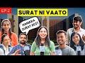Surat On The Streets What Locals Think About Their City Kemchhosurat